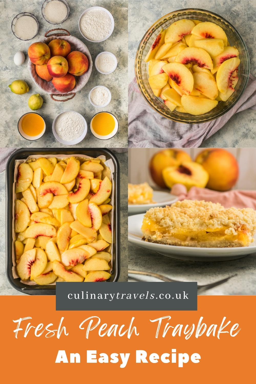 Pinterest pin for a fresh peach traybake recipe, with a collage of ingredients, peach filling, assembled bake and finished slice.